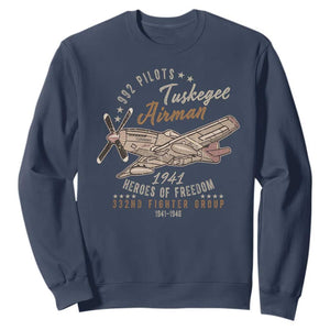 Tuskegee Airman Sweatshirt Heroes Of Freedom 332ND Fighter Group Est 1941 Vintage Fighter