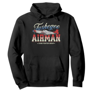 Tuskegee Airman Hoodie 332ND Fighter Group Airplane Black History Month