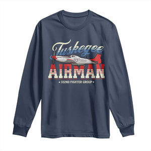 Tuskegee Airman Long Sleeve Shirt 332ND Fighter Group Airplane Black History Month