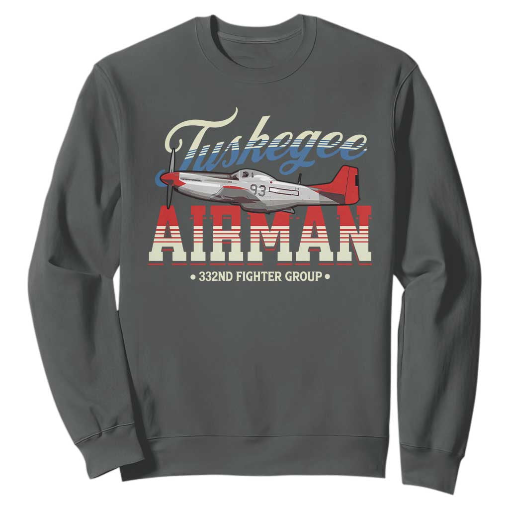 Tuskegee Airman Sweatshirt 332ND Fighter Group Airplane Black History Month