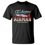 Tuskegee Airman T Shirt 332ND Fighter Group Airplane Black History Month