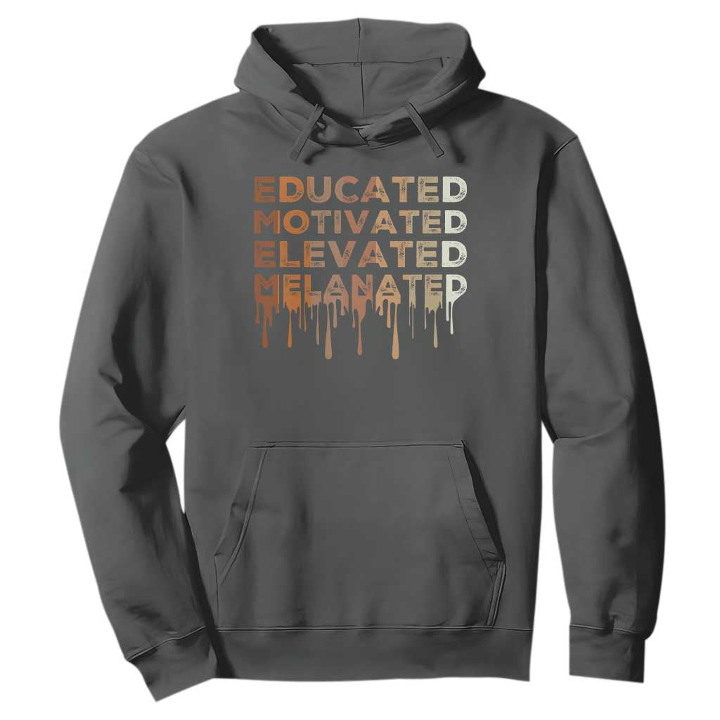Educated Motivated Elevated Melanated Hoodie Black Pride Melanin African American Month