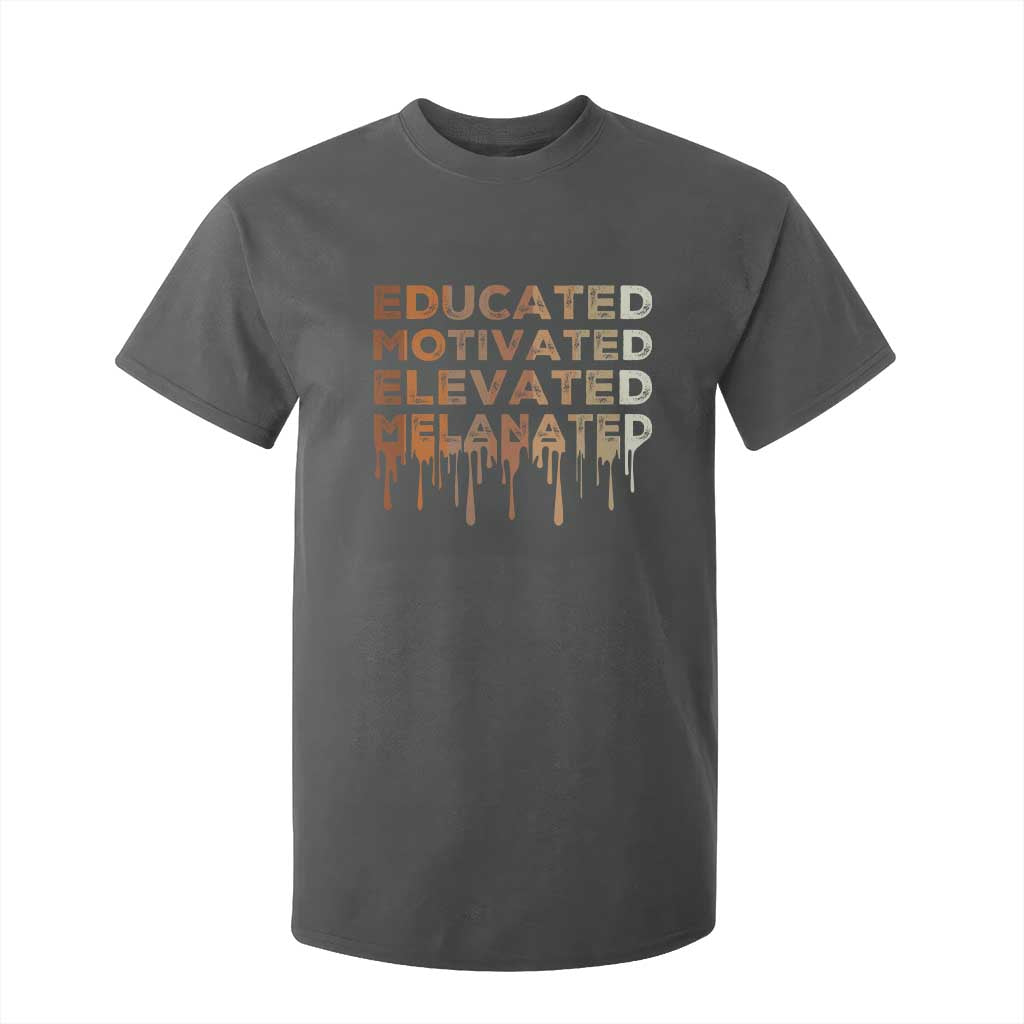Educated Motivated Elevated Melanated T Shirt For Kid Black Pride Melanin African American Month