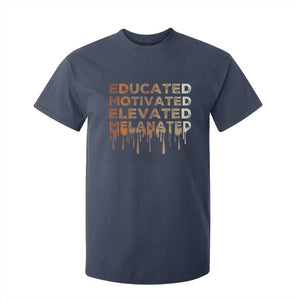 Educated Motivated Elevated Melanated T Shirt For Kid Black Pride Melanin African American Month