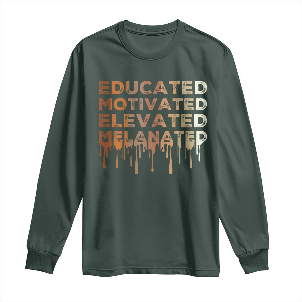 Educated Motivated Elevated Melanated Long Sleeve Shirt Black Pride Melanin African American Month