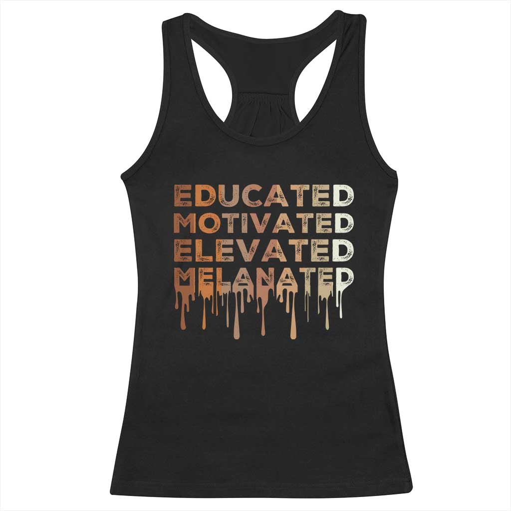 Educated Motivated Elevated Melanated Racerback Tank Top Black Pride Melanin African American Month