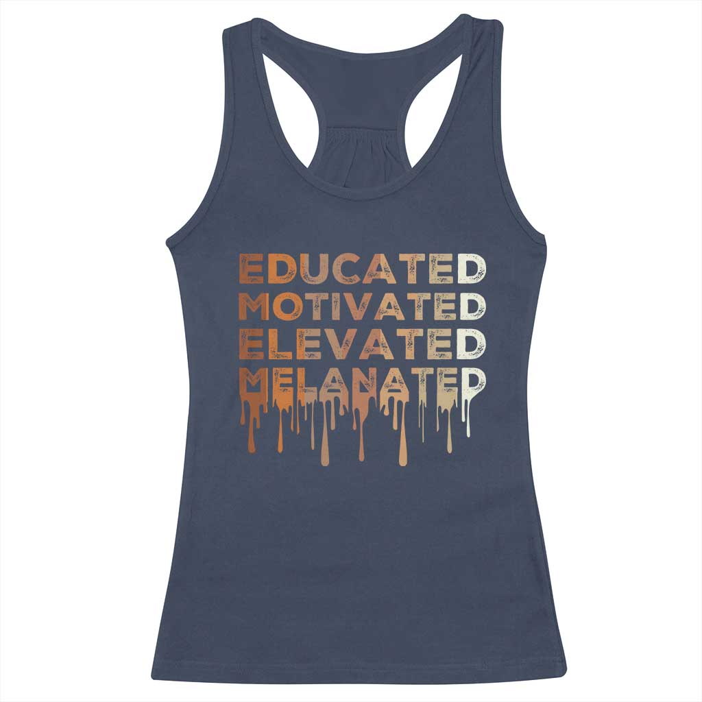 Educated Motivated Elevated Melanated Racerback Tank Top Black Pride Melanin African American Month