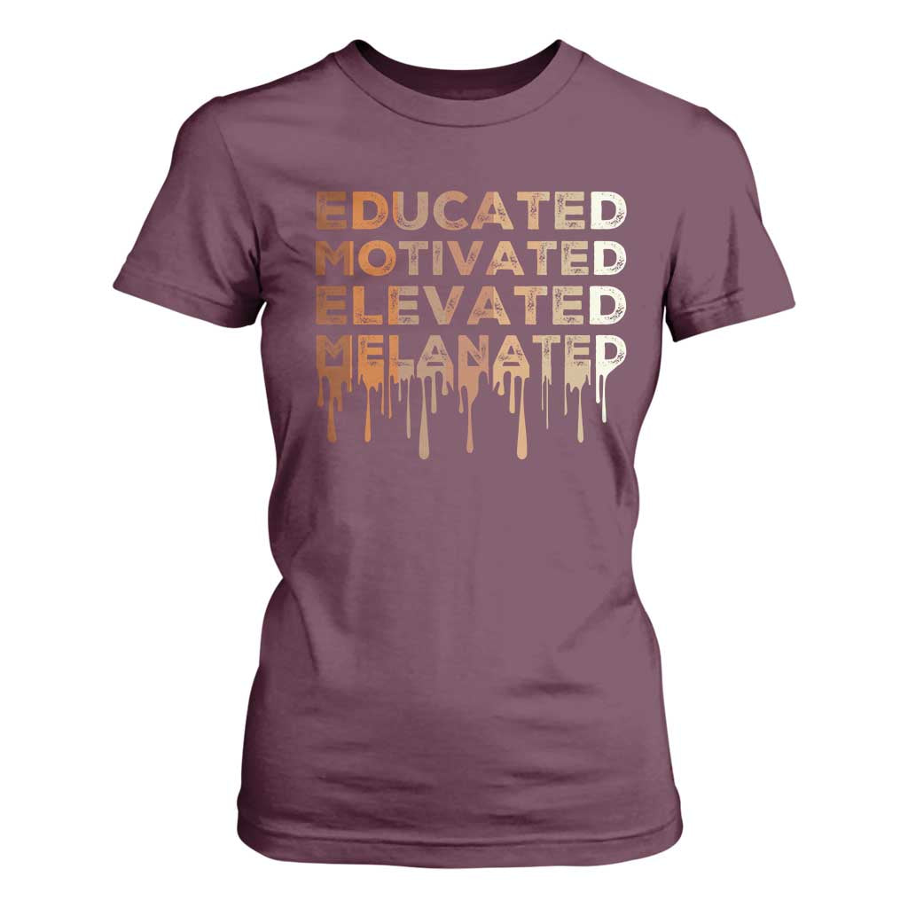 Educated Motivated Elevated Melanated T Shirt For Women Black Pride Melanin African American Month