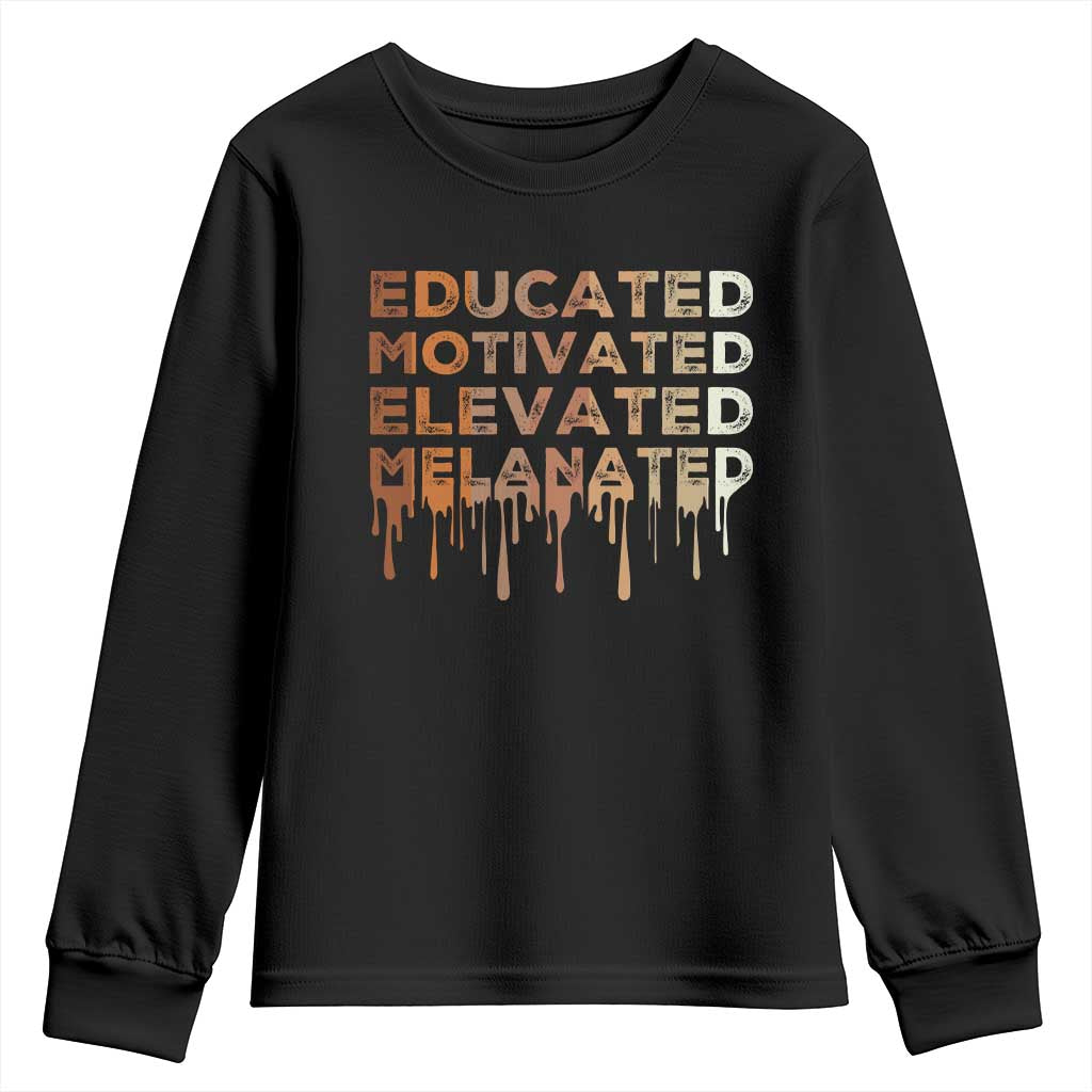 Educated Motivated Elevated Melanated Youth Sweatshirt Black Pride Melanin African American Month
