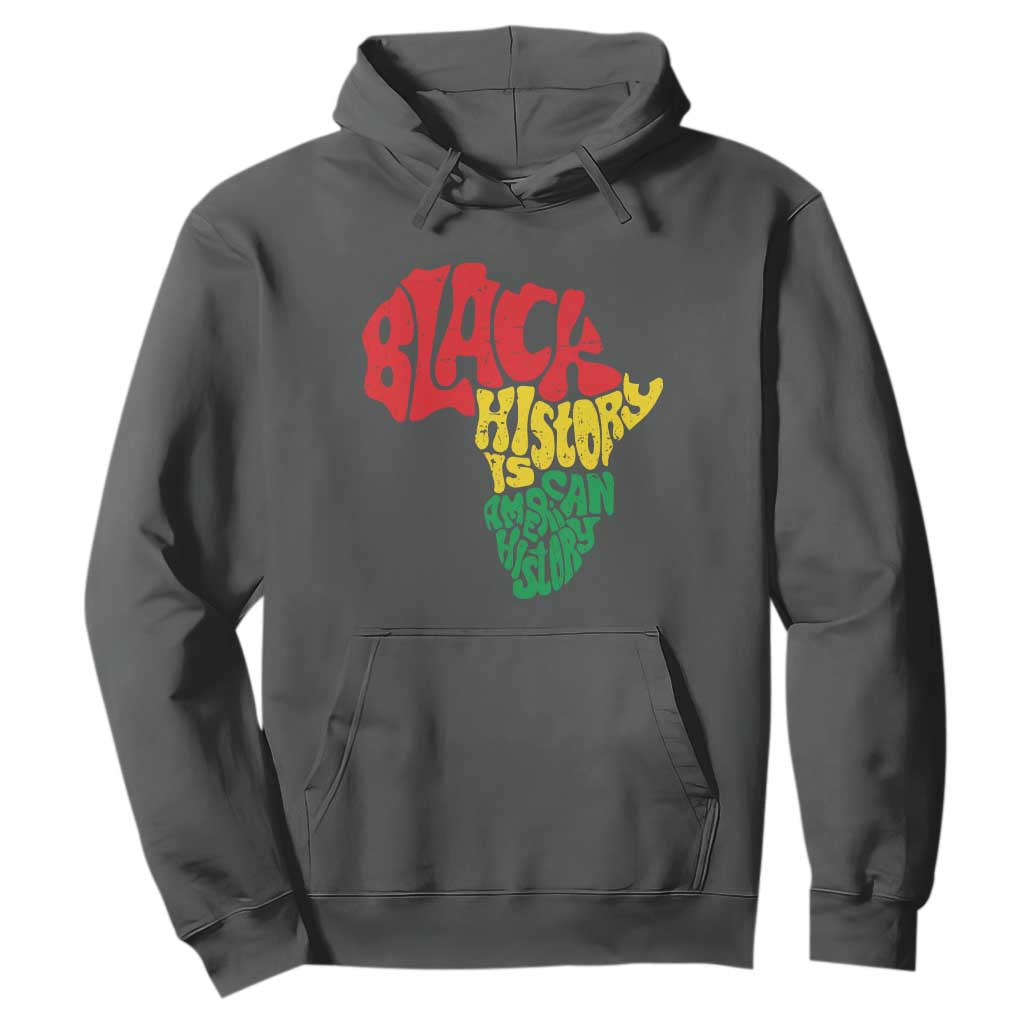 Black History Is American History Hoodie Africa Map