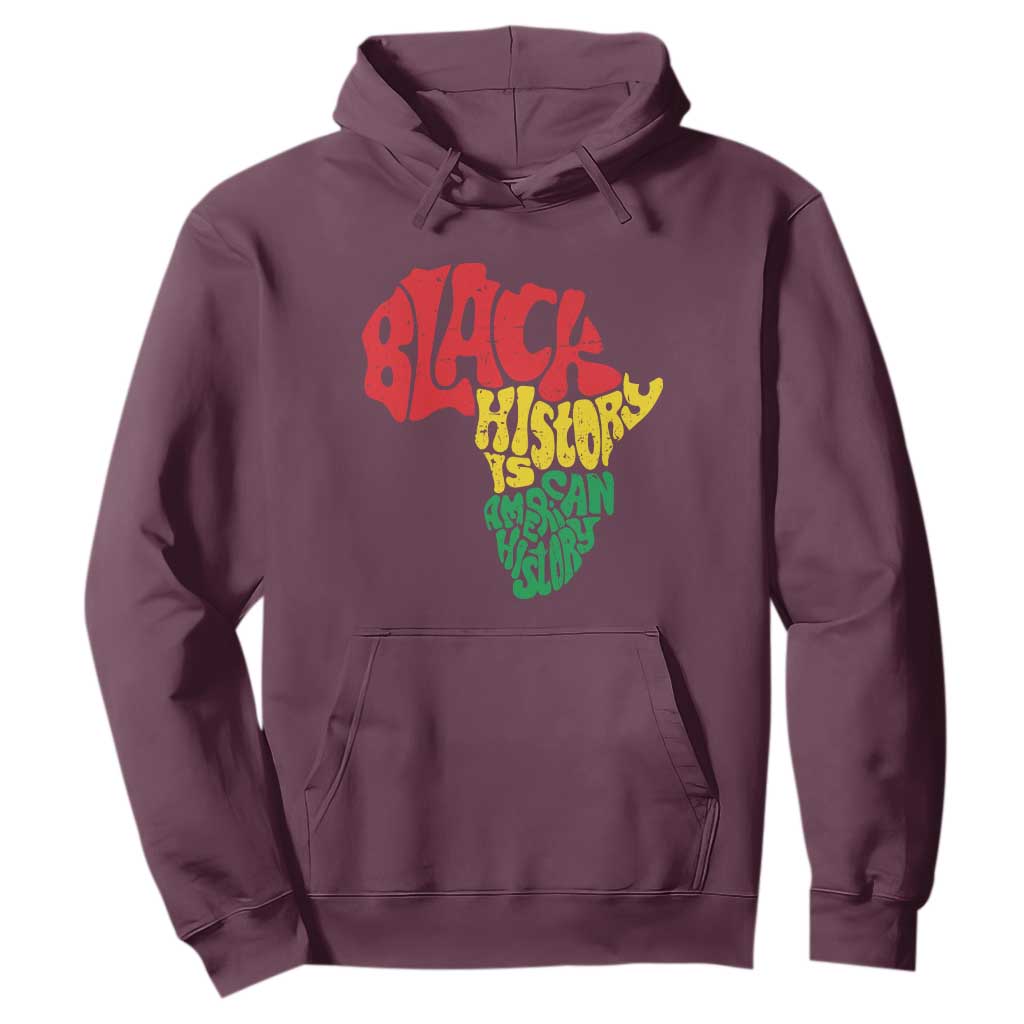 Black History Is American History Hoodie Africa Map