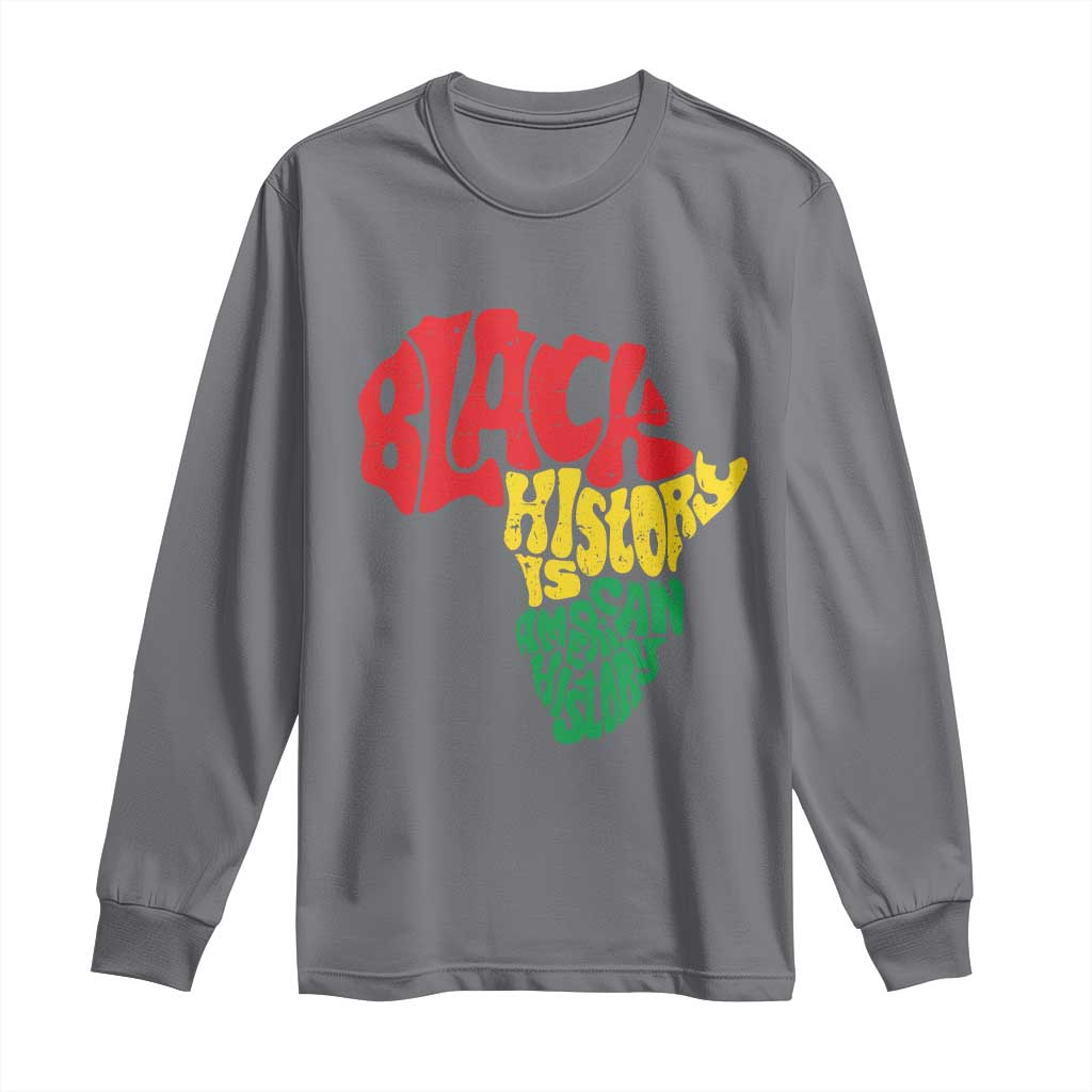 Black History Is American History Long Sleeve Shirt Africa Map