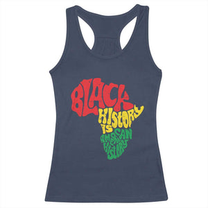 Black History Is American History Racerback Tank Top Africa Map