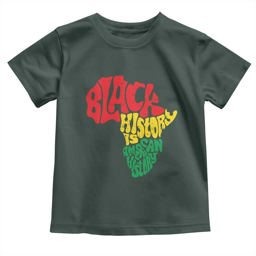 Black History Is American History Toddler T Shirt Africa Map