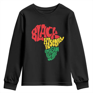 Black History Is American History Youth Sweatshirt Africa Map