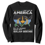 I May Live In America But My Journey Began With Gullah Geechee Sweatshirt Gullah Geechee Pride