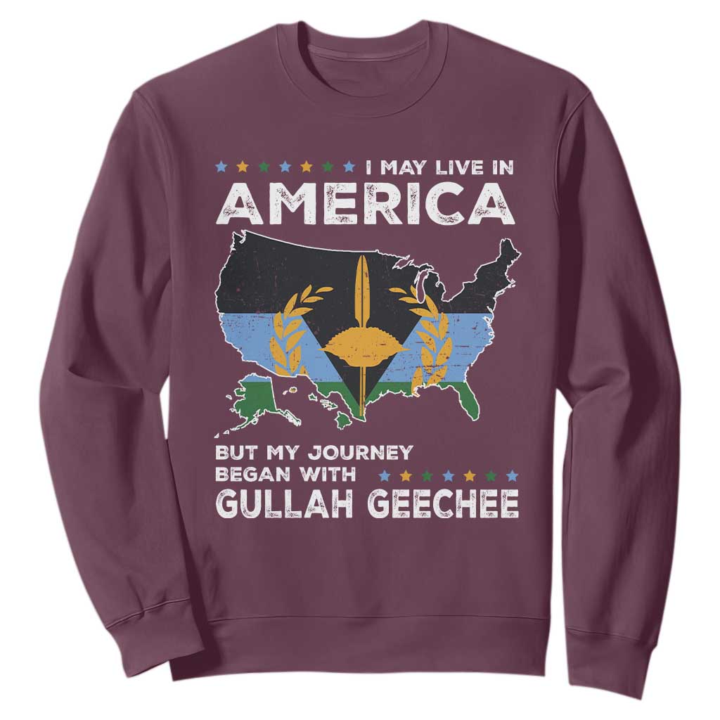 I May Live In America But My Journey Began With Gullah Geechee Sweatshirt Gullah Geechee Pride