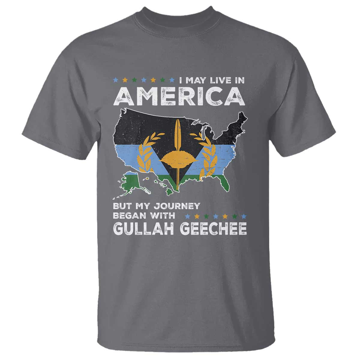 I May Live In America But My Journey Began With Gullah Geechee T Shirt Gullah Geechee Pride