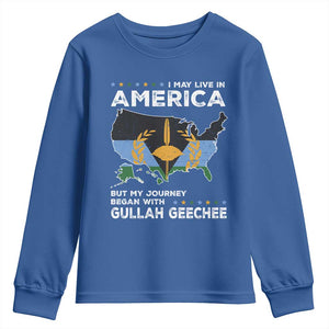 I May Live In America But My Journey Began With Gullah Geechee Youth Sweatshirt Gullah Geechee Pride