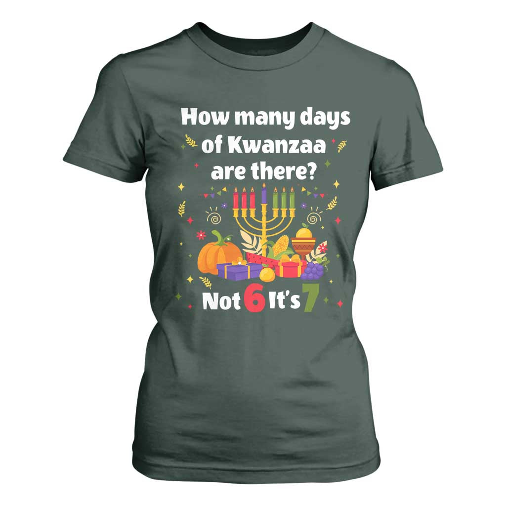 Funny 67 Kwanzaa T Shirt For Women How Many Days Of Kwanzaa Are There Not 6 It Is 7 - African Pride