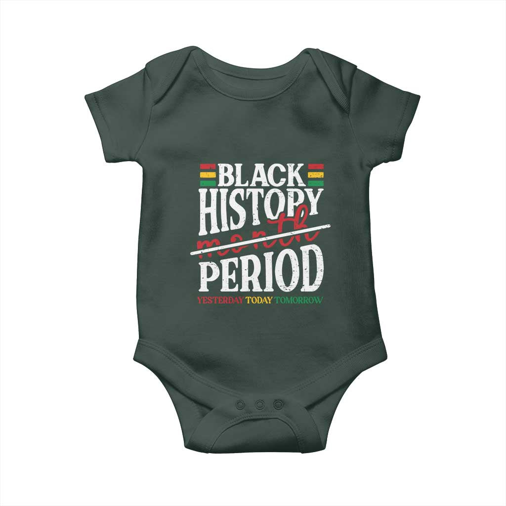 Funny Black History Period Yesterday Today Tomorrow Baby Onesie Pride African American Month