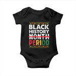 Funny Black History Period Baby Onesie Pride African American Month