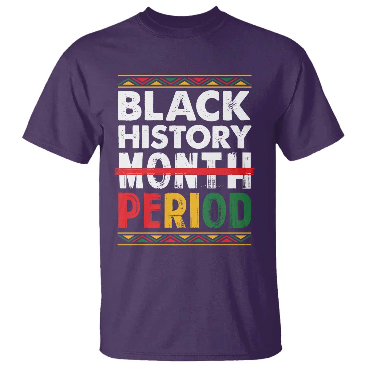 Funny Black History Period T Shirt Pride African American Month