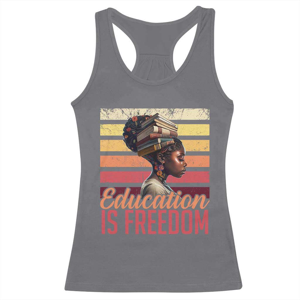 Education Is Freedom Racerback Tank Top Retro Black History Teacher