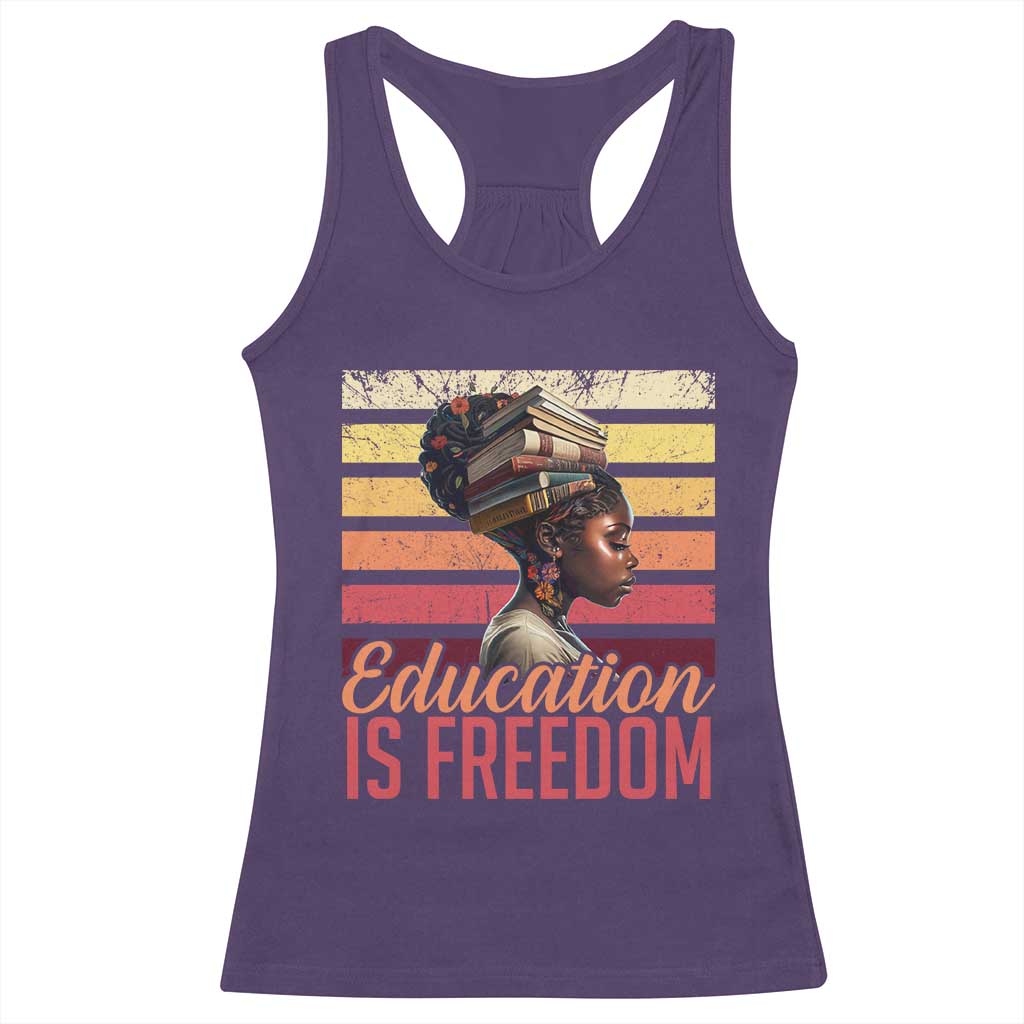 Education Is Freedom Racerback Tank Top Retro Black History Teacher