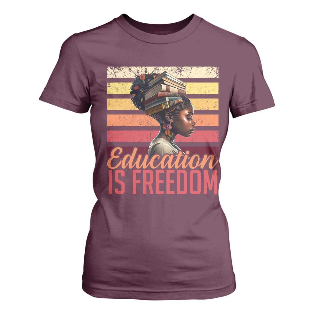 Education Is Freedom T Shirt For Women Retro Black History Teacher