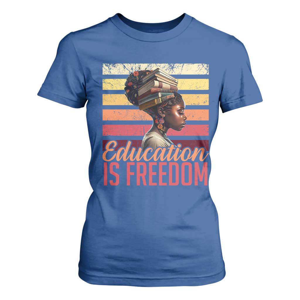 Education Is Freedom T Shirt For Women Retro Black History Teacher