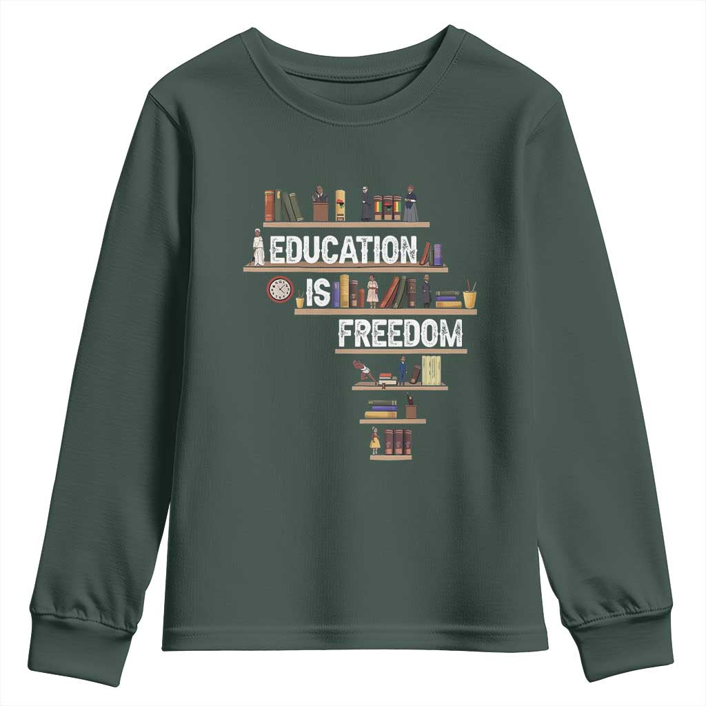 Education Is Freedom Youth Sweatshirt Black History Month Teacher Black Leaders Figure
