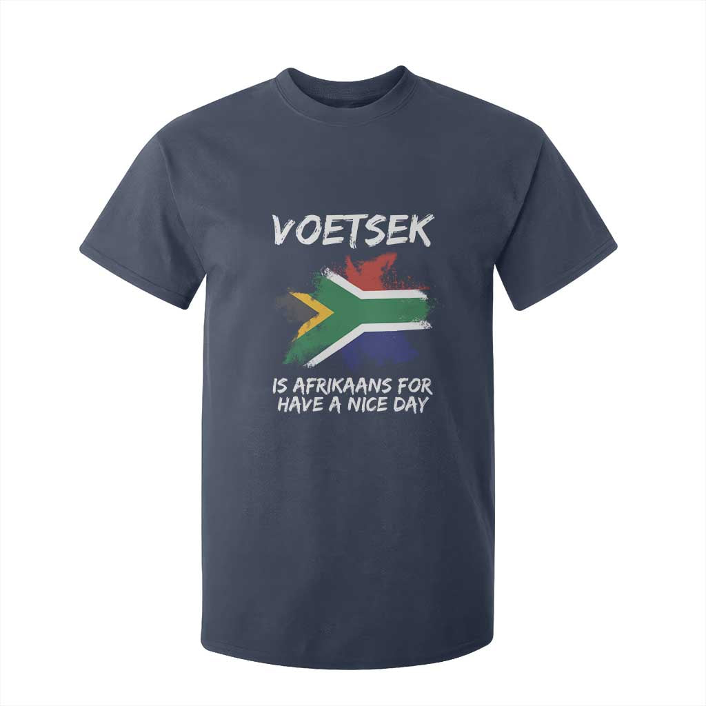 Funny Voetsek Is Afrikaans For Have A Nice Day T Shirt For Kid Saffa Flag