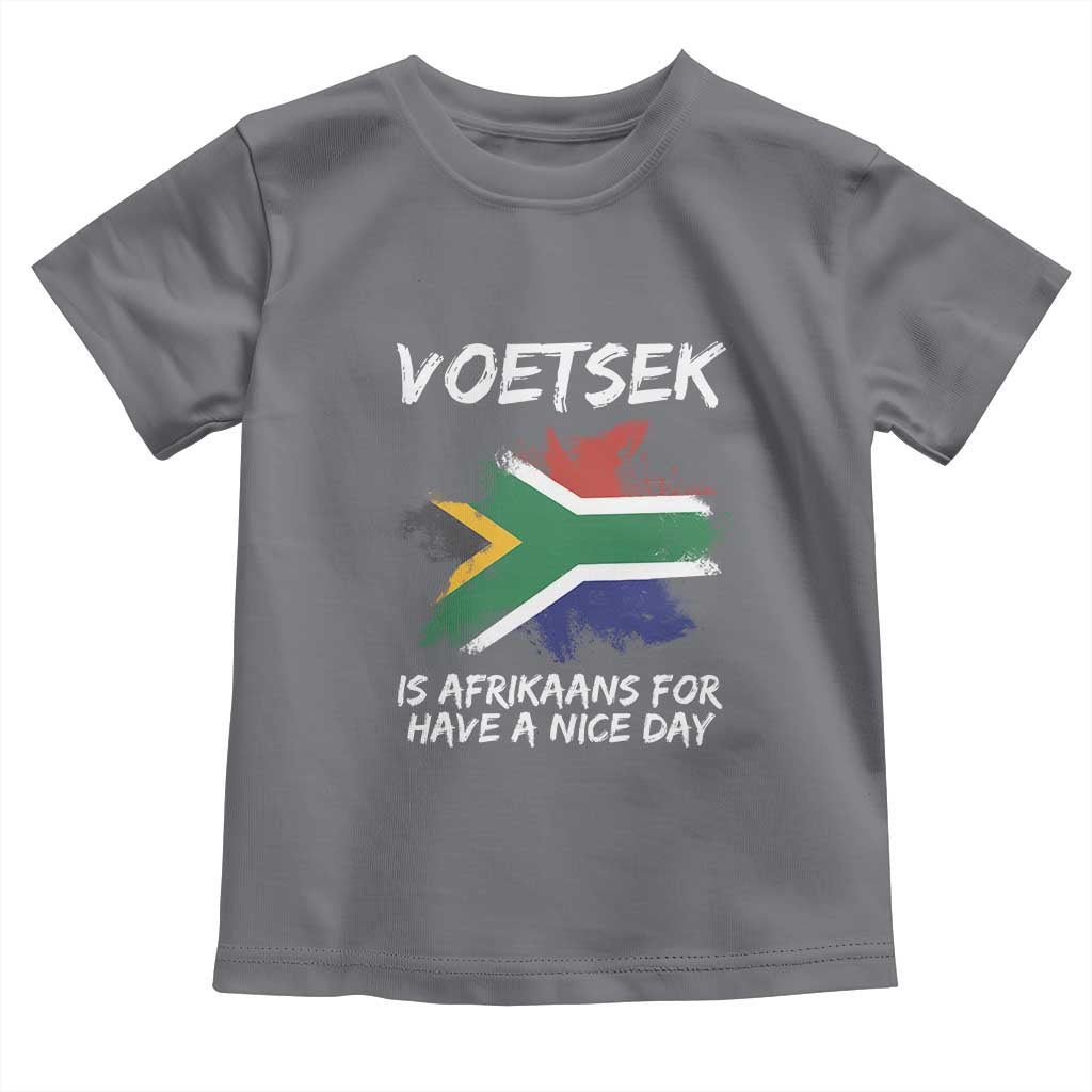 Funny Voetsek Is Afrikaans For Have A Nice Day Toddler T Shirt Saffa Flag