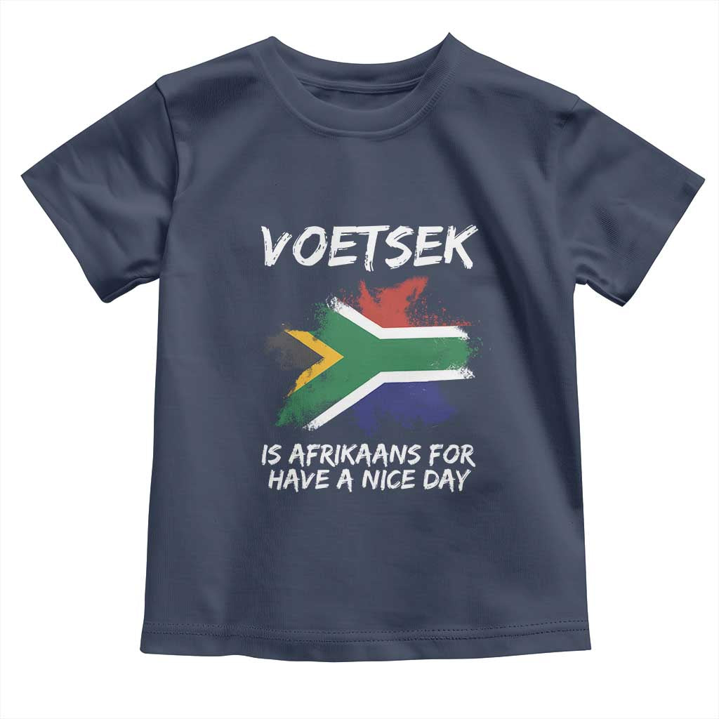 Funny Voetsek Is Afrikaans For Have A Nice Day Toddler T Shirt Saffa Flag