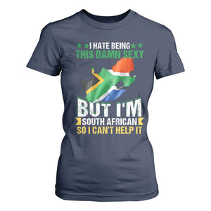 I Hate Being This Damn Sexy But I'm South African So I can't Help It T Shirt For Women Vintage Saffa Flag