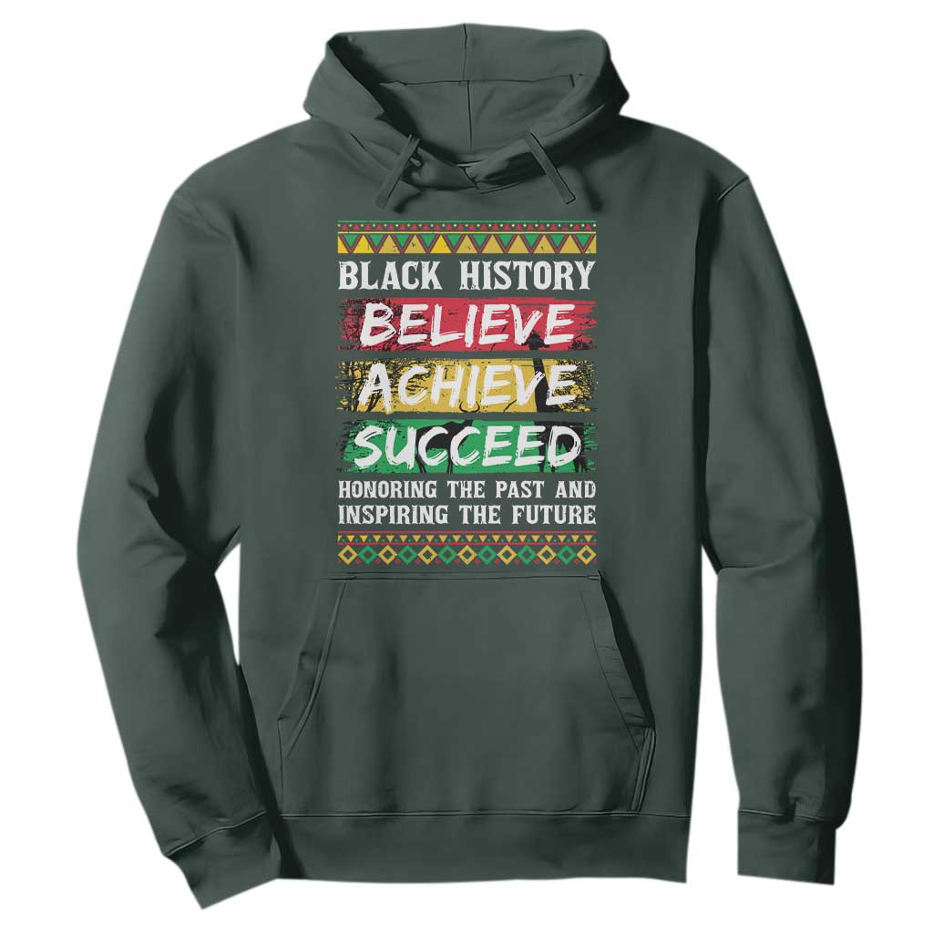 Black History Believe Achieve Succeed Hoodie African American History