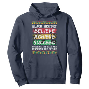 Black History Believe Achieve Succeed Hoodie African American History