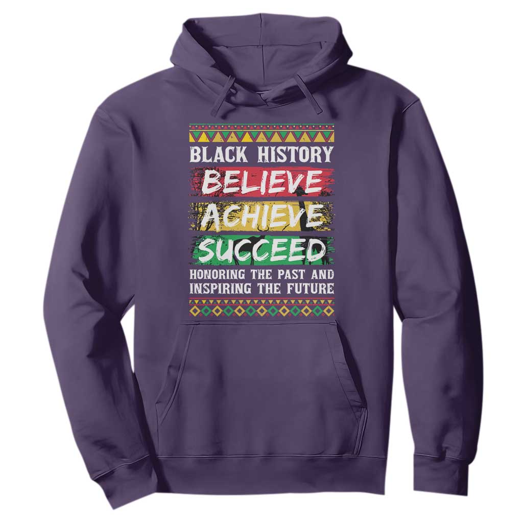 Black History Believe Achieve Succeed Hoodie African American History