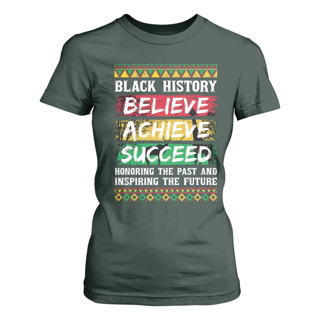 Black History Believe Achieve Succeed T Shirt For Women African American History