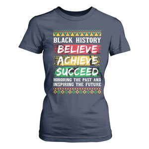 Black History Believe Achieve Succeed T Shirt For Women African American History