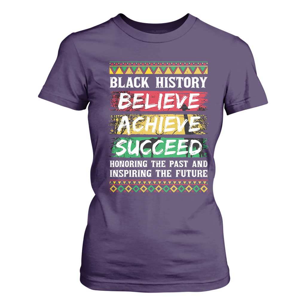 Black History Believe Achieve Succeed T Shirt For Women African American History