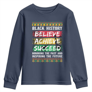 Black History Believe Achieve Succeed Youth Sweatshirt African American History