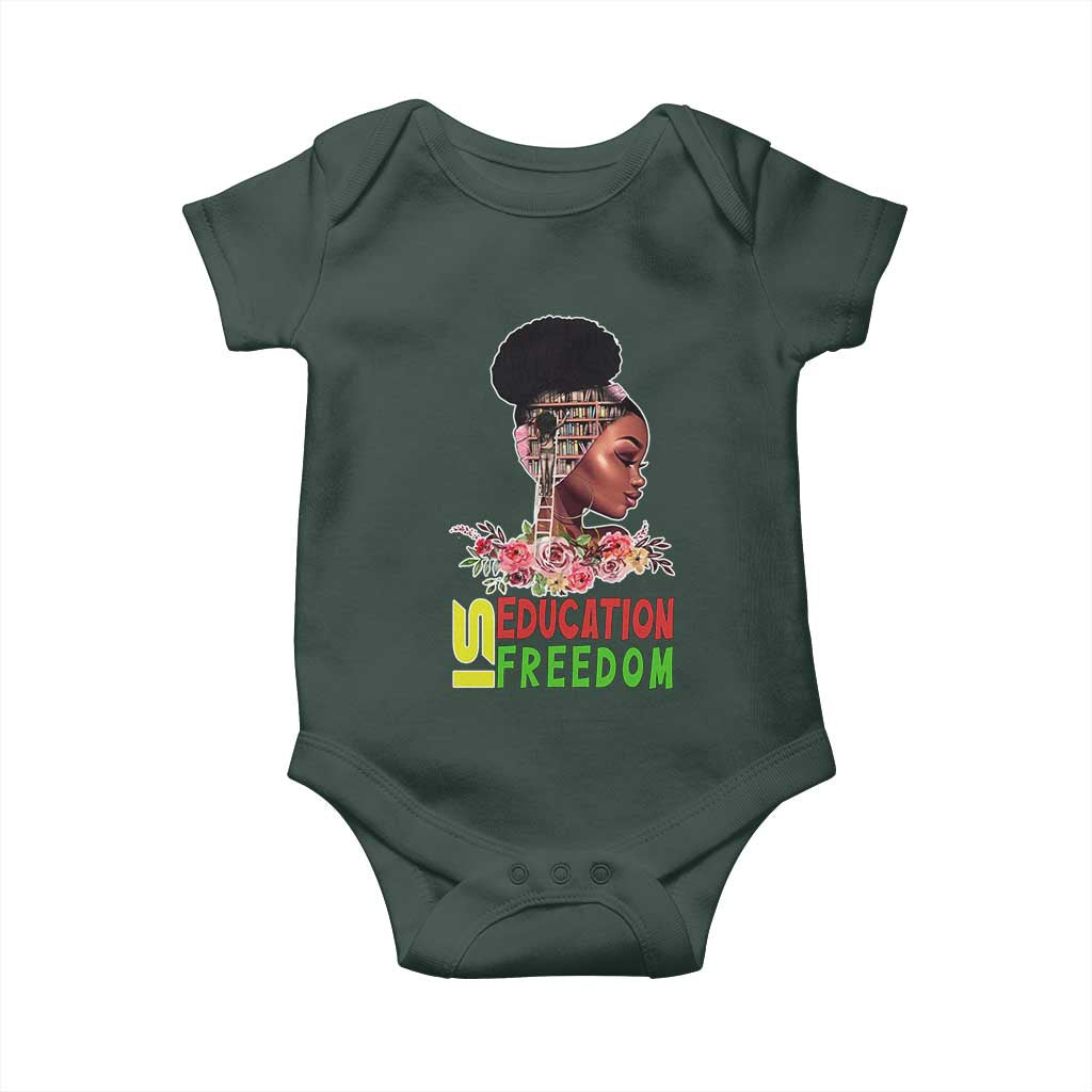 Education Is Freedom Baby Onesie Black History Teacher Melanin Black Girl
