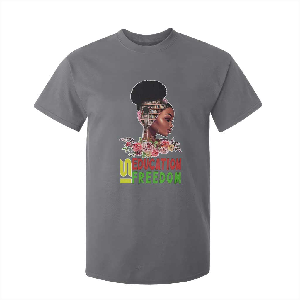 Education Is Freedom T Shirt For Kid Black History Teacher Melanin Black Girl