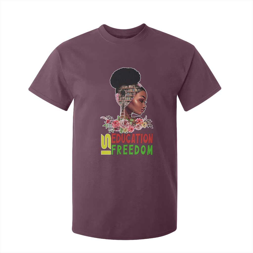Education Is Freedom T Shirt For Kid Black History Teacher Melanin Black Girl