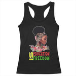Education Is Freedom Racerback Tank Top Black History Teacher Melanin Black Girl