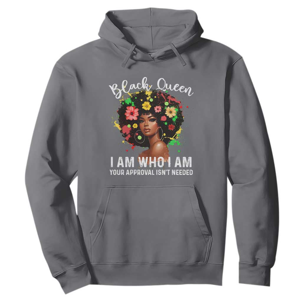 Proud African American Melanin Afro Girl Hoodie Black Queen I Am Who I Am Your Approval Isn't Needed
