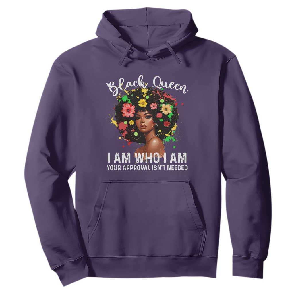 Proud African American Melanin Afro Girl Hoodie Black Queen I Am Who I Am Your Approval Isn't Needed