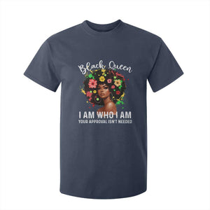 Proud African American Melanin Afro Girl T Shirt For Kid Black Queen I Am Who I Am Your Approval Isn't Needed
